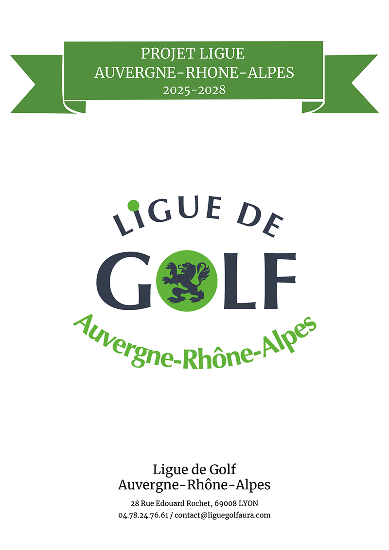 PROJET LIGUE DE GOLF AUVERGNE RHONE ALPES 2025 2028 6